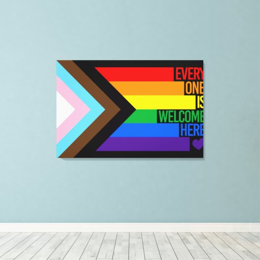 Everyone is Welcome Here (Progress Pride) Flag Leinwanddruck (Insitu (Holzboden))
