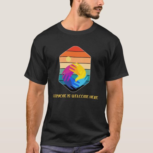 Everyone Is Welcome Here T-Shirt (Vorderseite)