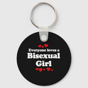 Everyone Loves a Bisexual Girl T-shirt Schlüsselanhänger