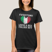 Everyone Loves A Nice Italian Boy  Italy Flag  Ide T-Shirt (Vorderseite)