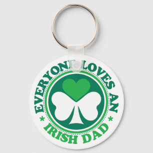 Everyone Loves an Irish Dad Schlüsselanhänger