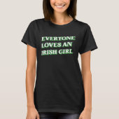 Everyone Loves An Irish Girl St. Patrick's Day Par T-Shirt (Vorderseite)