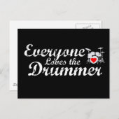 Everyone Loves The Drummer Postkarte (Vorne/Hinten)