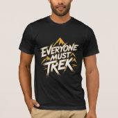 Everyone Must Trek Mountain Logo  T-Shirt (Vorderseite)