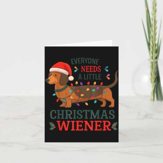 Everyone Need Weiner Dog Christmas Dachshund Pajam Karte (Vorderseite)