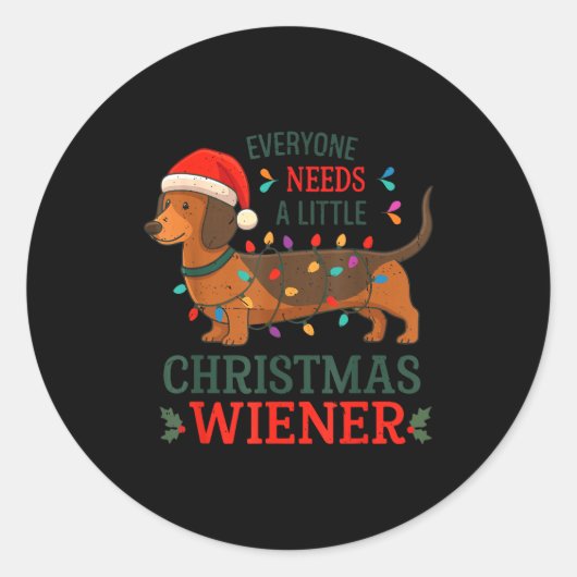 Everyone Need Weiner Dog Christmas Dachshund Pajam Runder Aufkleber (Vorderseite)