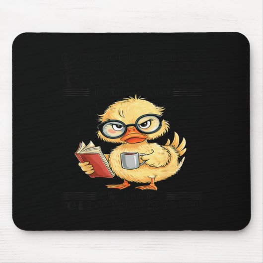 Everyone Needs A Smart Sarcastic Grandma In Their  Mousepad (Vorne)