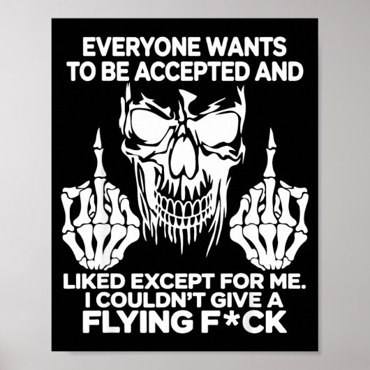 Everyone Wants To Be Accepted And Likes Except For Poster (Vorne)
