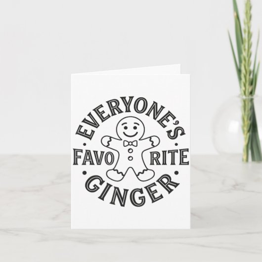 Everyone's Favorite Ginger T Funny Gingerbread Man Karte (Vorderseite)