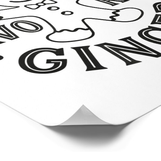 Everyone's Favorite Ginger T Funny Gingerbread Man Poster (Ecke)