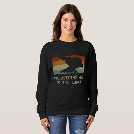 Everything Else Is Just Lunch Falconry  Falconer H Sweatshirt (Vorne ganz)