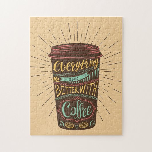 Everything Gets Better With Coffee Coffee Quotes Puzzle (Vertikal)