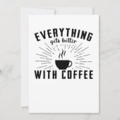 Everything Gets Better With Coffee Save The Date (Vorderseite)