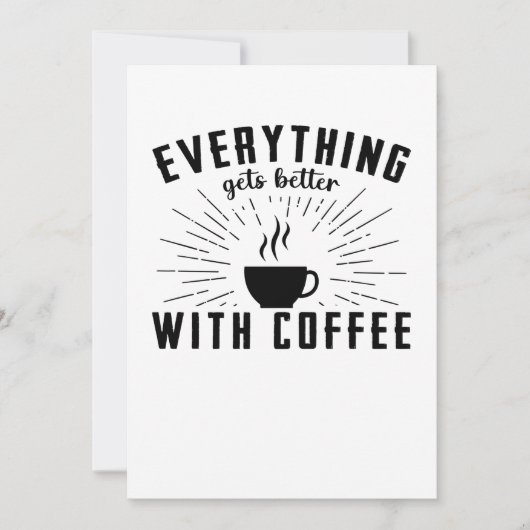 Everything Gets Better With Coffee Save The Date (Vorderseite)