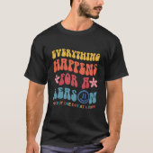 Everything Happens For A Reason Aesthetic T-Shirt (Vorderseite)