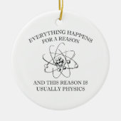 Everything Happens For A Reason Keramik Ornament (Vorne)