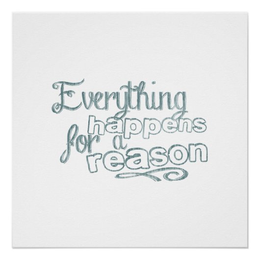Everything Happens For A Reason Poster (Vorderseite)