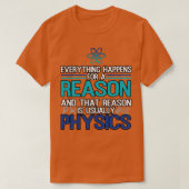 Everything Happens For A Reason T-Shirt (Design vorne)