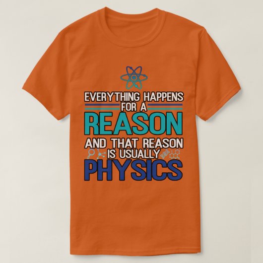 Everything Happens For A Reason T-Shirt (Design vorne)