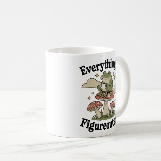 Everything is figureoutable frog with coffee kaffeetasse (VorderseiteRechts)