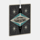 Everything Is Figureoutable Ornament Aus Metall (Vorderseite Rechts)