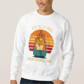 Everything’s Fine – Calm in Chaos Meme Art Sweatshirt (Vorderseite)