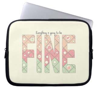Everything’s Going to Be Fine Cute Electronics Bag Laptopschutzhülle
