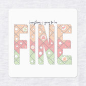 Everything’s Going to Be Fine Cute Labels Etiketten (Design 1)