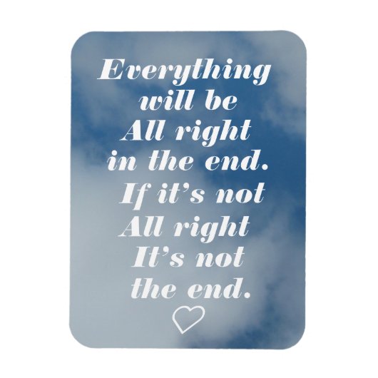 Everything will be all right in the end magnet 2 (Vertikal)