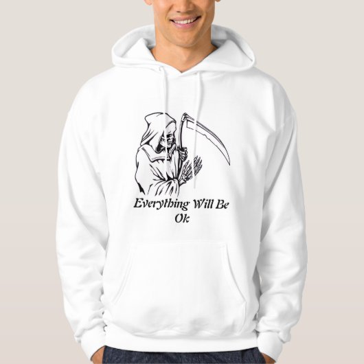 Everything Will Be OK Design Hoodie (Vorderseite)