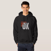 Everything Will Be OK – Motivational Bold Text Tee (Vorne ganz)