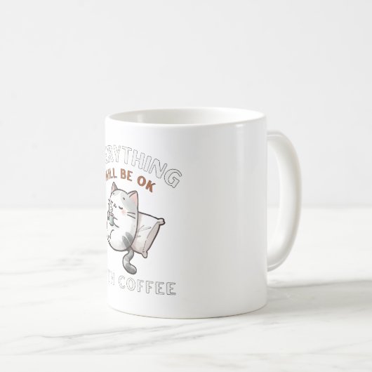 Everything Will Be OK with Coffee Cat Kaffeetasse (VorderseiteRechts)