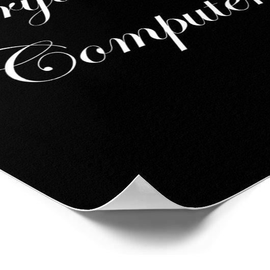 Everythings Computer In A Tesler Donald Trumps Ele Poster (Ecke)