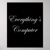 Everythings Computer In A Tesler Donald Trumps Ele Poster (Vorne)