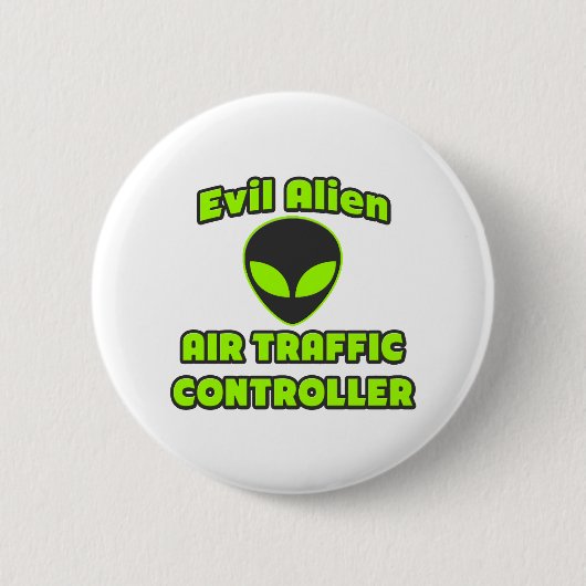 Evil Alien Air Traffic Controller Button (Vorderseite)