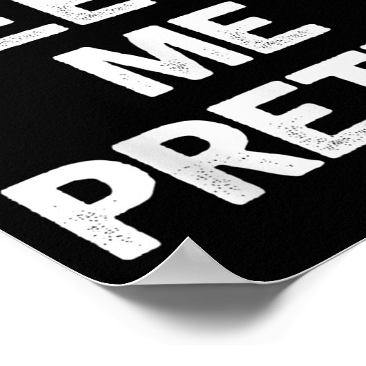 Evil Behalte mir Hübschen lustigen Spaß Zitat Frau Poster (Ecke)