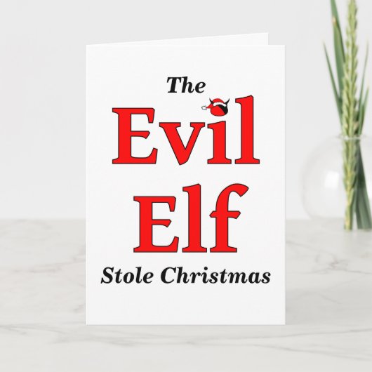 Evil Elf Belated Christmas Feiertagskarte (Vorderseite)
