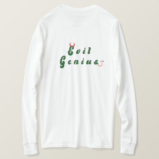 Evil Genius 2 Shirt (Design Rückseite)