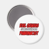 Evil Genius...Apotheker Magnet (Vorderseite/Rückseite)