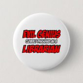 Evil Genius... Button (Vorderseite)