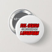 Evil Genius... Button (Vorne & Hinten)