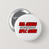 Evil Genius.. HPLC Guru Button (Vorne & Hinten)