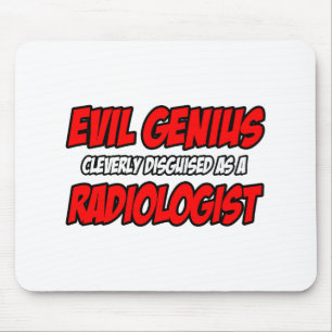 Evil Genius.. Radiologe Mousepad