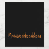 Evil Laughter Mmwwaahhaahaaaa! Halloween Weinetikett (Einzelnes Label)
