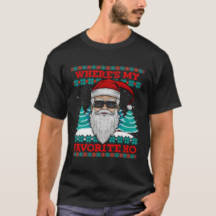 Evil Santa Wo ist mein Liebling Ho Funny Ugly Chri T-Shirt