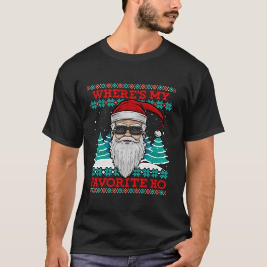 Evil Santa Wohin mein Liebling Ho Funny Ugly Chris T-Shirt (Vorderseite)