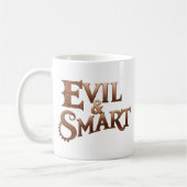 Evil&Smart, nur Schrift, text only Kaffeetasse (Links)