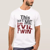Evil Twin Shirt - wählen Sie Stil & Farbe (Vorderseite)