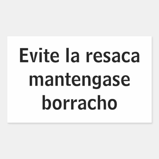 evite la resaca rechteckiger aufkleber (Vorderseite)