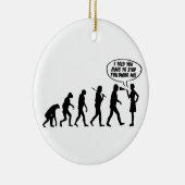 Evolution der weiblichen Pfefferspray - Funny Femi Keramik Ornament (Rechts)